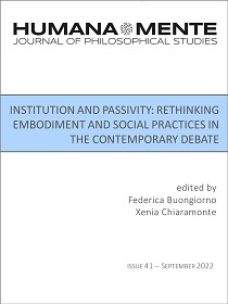 Institution and Passivity: Rethinking Embodiment and Social Practices in the Contemporary Debate